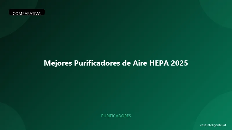 Mejores Purificadores de Aire HEPA 2026